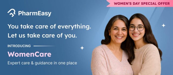 PharmEasy Launches ‘WomenCare’ to Support Women’s Health Across Life Stages